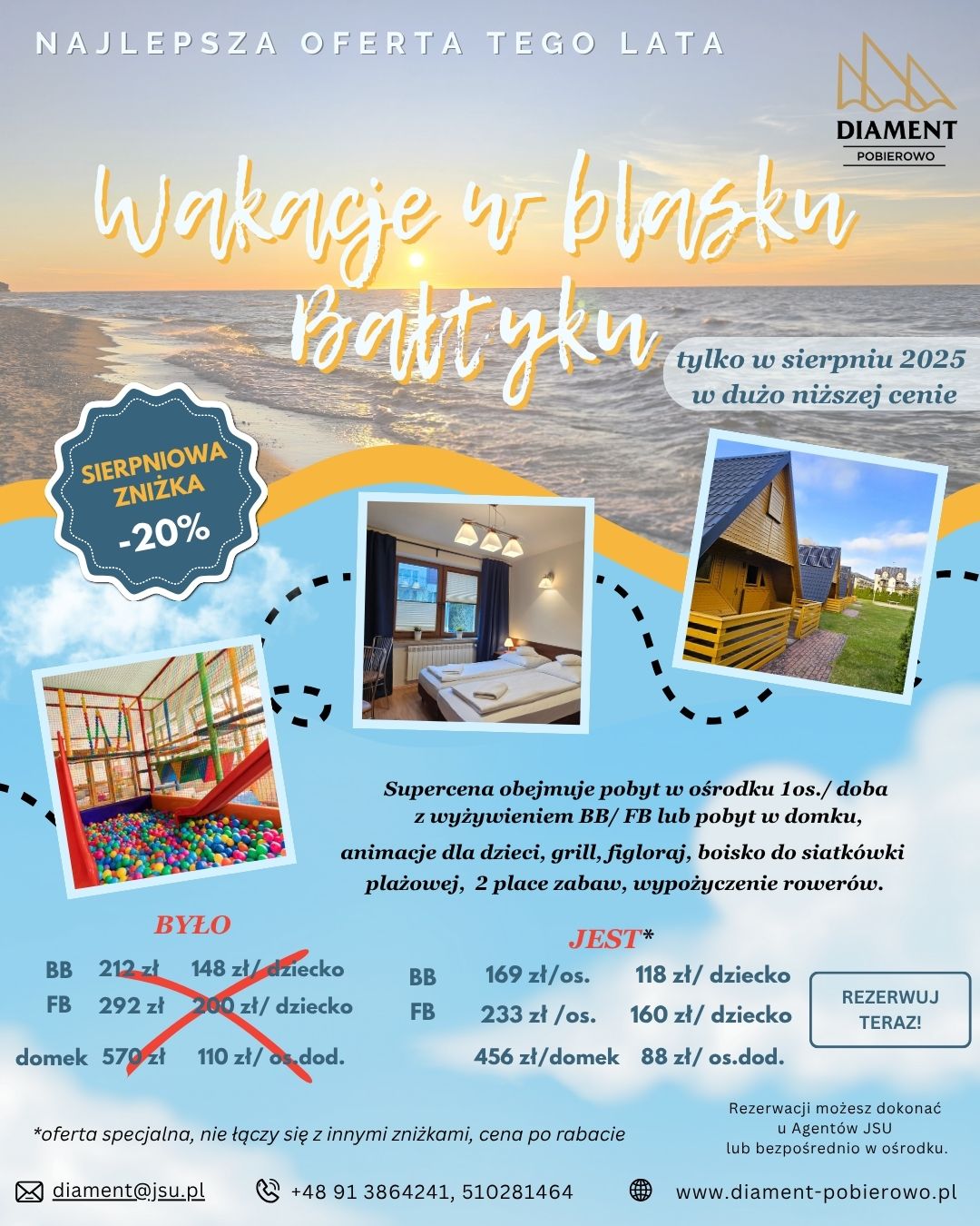 Plakat z informacją o ofercie sierpniowej w OW Diament w Pobierowie. 